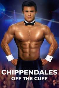 Chippendales: Off the Cuff - Poster