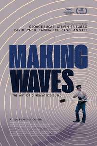 Making Waves: The Art of Cinematic Sound - Poster
