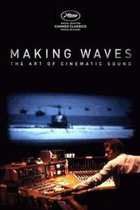 Making Waves: The Art of Cinematic Sound - Poster