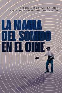 Making Waves: The Art of Cinematic Sound - Poster