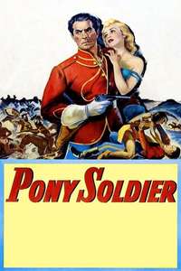 Pony Soldier - Poster