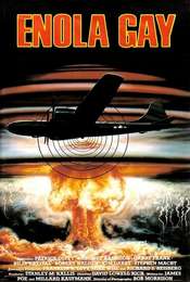 Enola Gay: The Men  the Mission  the Atomic Bomb
