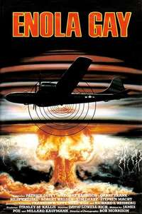 Enola Gay: The Men  the Mission  the Atomic Bomb - Posters