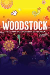 Woodstock: Three Days that Defined a Generation - Poster