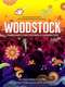 Woodstock: Three Days that Defined a Generation