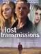 Lost Transmissions
