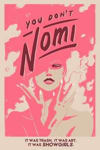 You Don't Nomi - Posters