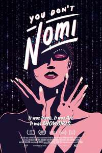 You Don't Nomi - Posters