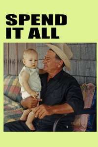 Spend It All - Posters