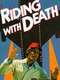 Riding with Death