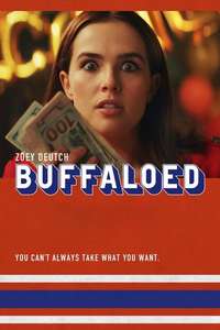 Buffaloed - Poster