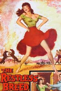 The Restless Breed - Posters