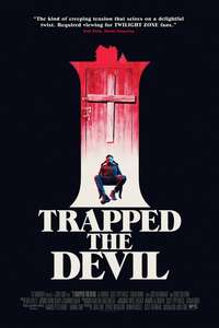 I Trapped The Devil - Poster