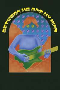 Between Me and My Mind - Posters
