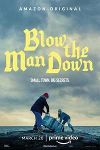 Blow the Man Down - Poster