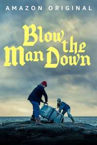 Blow the Man Down - Poster