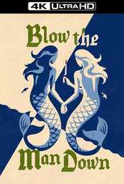 Blow the Man Down