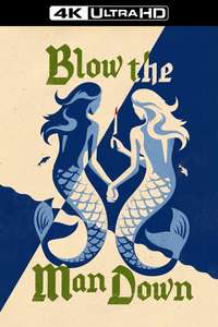 Blow the Man Down - Poster
