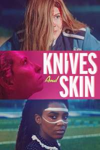 Knives and Skin - Posters