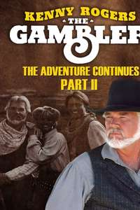 Kenny Rogers as The Gambler: The Adventure Continues - Poster