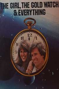 The Girl  the Gold Watch & Everything - Posters