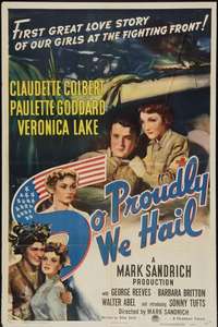 So Proudly We Hail - Posters