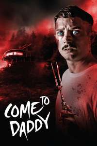Come to Daddy - Poster