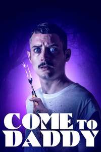 Come to Daddy - Poster