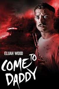 Come to Daddy - Poster