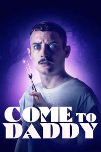 Come to Daddy - Poster