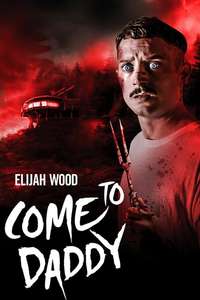 Come to Daddy - Poster