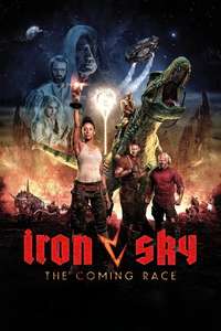 Iron Sky: The Coming Race - Poster