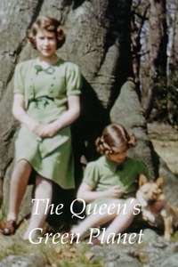 The Queen's Green Planet - Poster