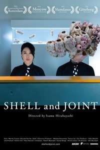 Shell and Joint - Posters