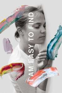 I Am Easy To Find - Poster