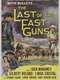 The Last of the Fast Guns