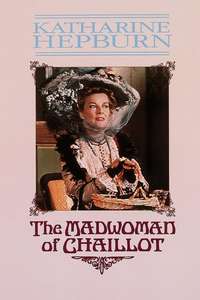 The Madwoman of Chaillot - Posters