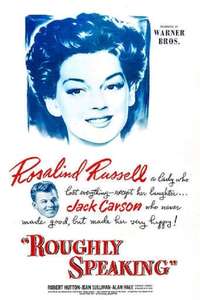 Roughly Speaking - Poster