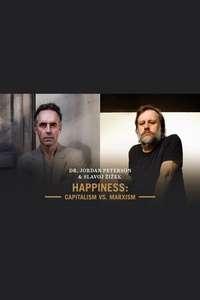 Jordan Peterson & Slavoj Žižek - Happiness: Capitalism v. Marxism - Poster