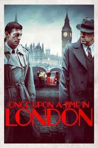 Once Upon a Time in London - Poster