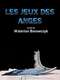 The Games of Angels