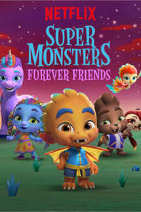 Super Monsters Furever Friends - Poster