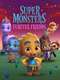 Super Monsters Furever Friends