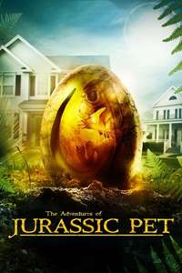 The Adventures of Jurassic Pet - Poster