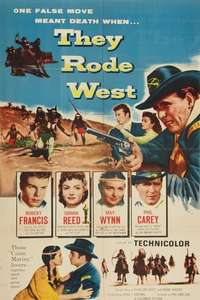 They Rode West - Poster
