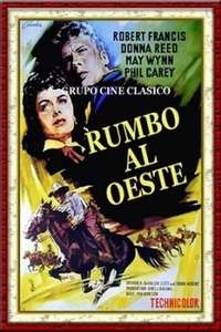 They Rode West - Poster