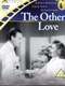 The Other Love