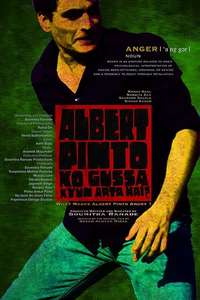 Albert  Pinto Ko Gussa Kyun Aata Hai? - Poster
