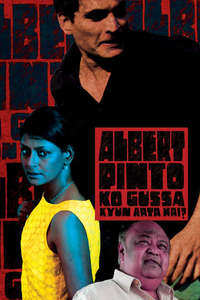 Albert  Pinto Ko Gussa Kyun Aata Hai? - Poster