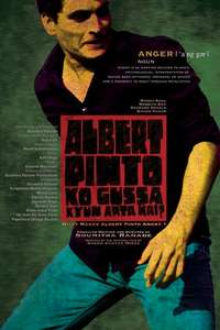 Albert  Pinto Ko Gussa Kyun Aata Hai? - Poster